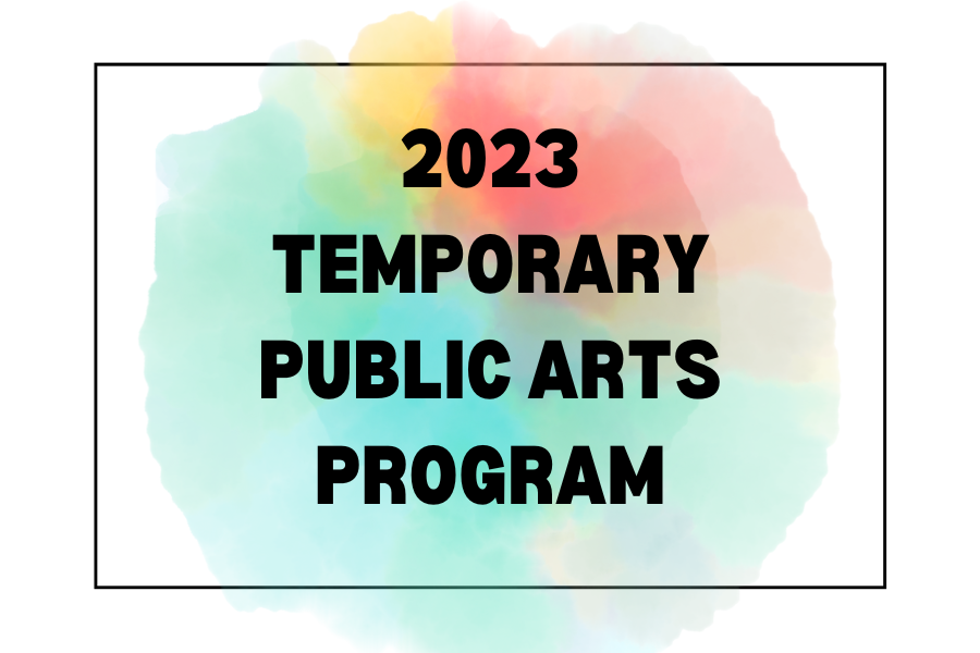 Temporary Public Arts Program 2023 Rotation